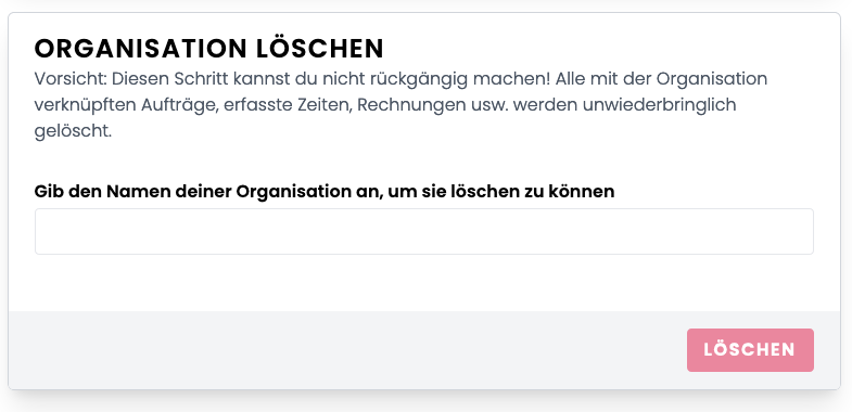 Organisation löschen Organisation löschen