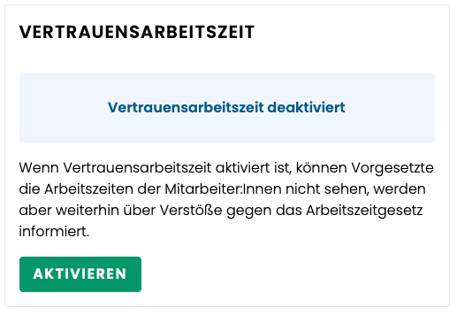 Vertrauensarbeitszeit aktivieren Vertrauensarbeitszeit aktivieren